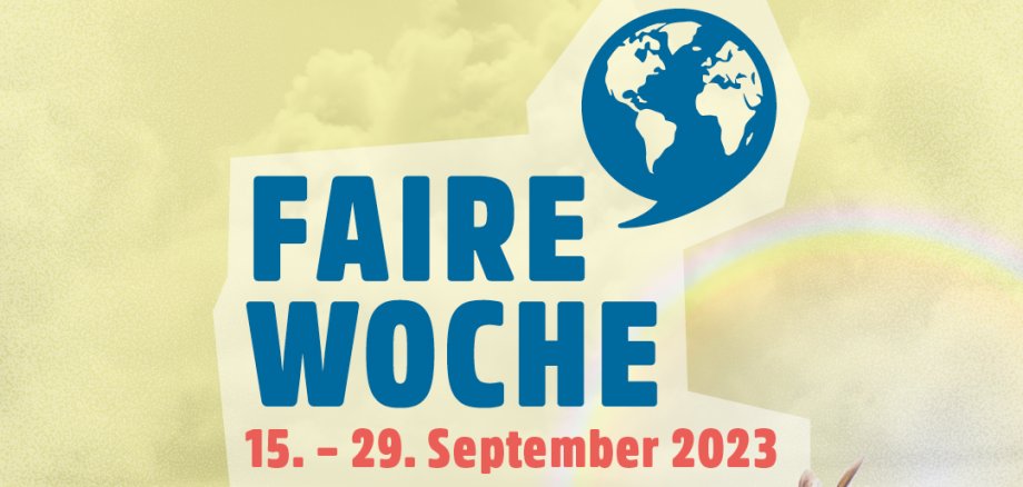 Vor einem Getreidefeld ist der blaue Schriftzug Faire Woche mit einer Erdkugel und in rot das Datum zu sehen. 