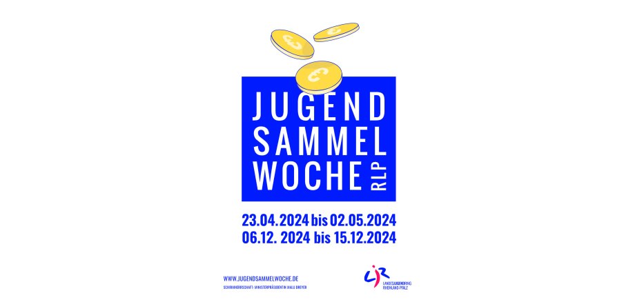 In einem lila hinterlegten Quadrat steht mit weißen Buchstaben Jugendsammelwoche RLP, darunter die Daten 23.04.2024 bis 02.05.204, 06.12.2024 bis 15.12.204 und das Logo des Landesjugendrings. Über dem Quadrat sind drei gelbe Münzen mit Euro-Symbol angeordnet, als würden sie schweben.
