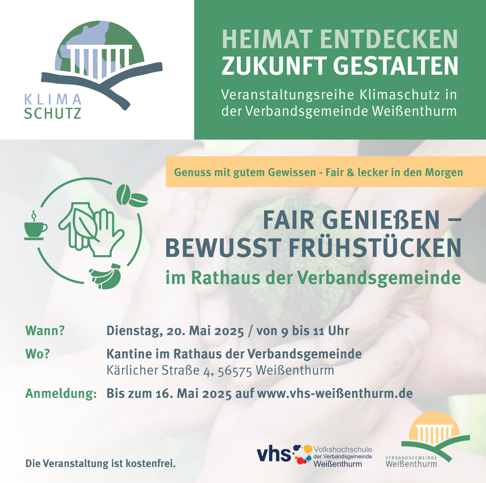 Grafik faires Frühstück Im Design der Klimaschutzreihe sind vor dem blassen Hintergrund einer Weltkugel aus Moos in zwei Händen die Details zum fairen Frühstück aufgelistet.
