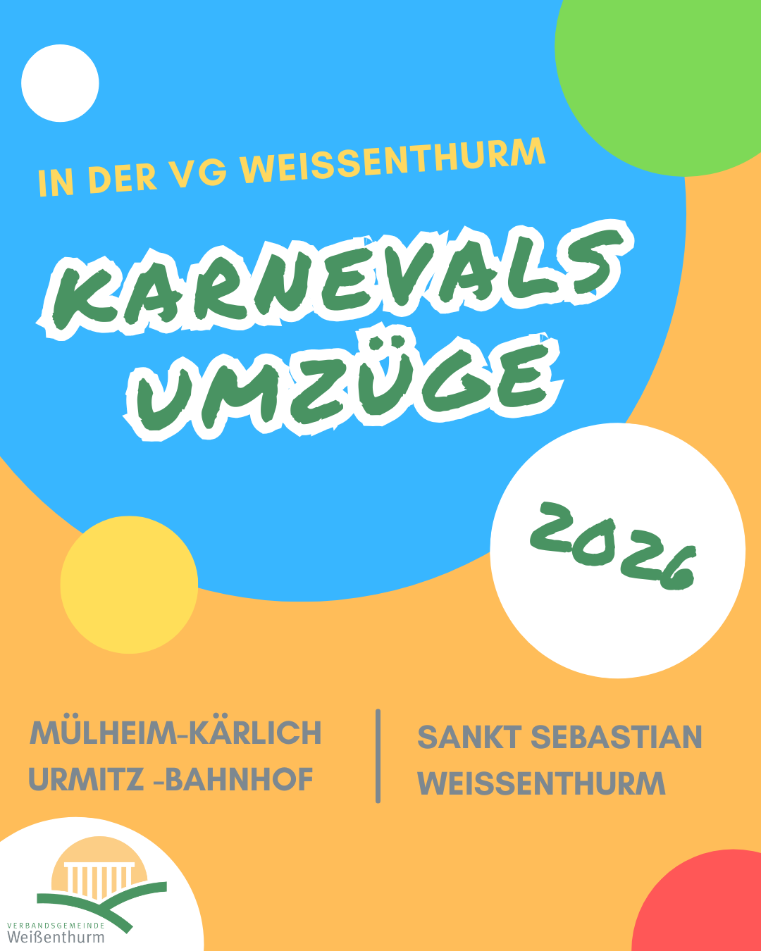 Karnevalszüge in der VG Weißenthurm Auf einem bunt gestalteten Hintergrund steht Karnevalsumzüge 2026 und die Orte.
