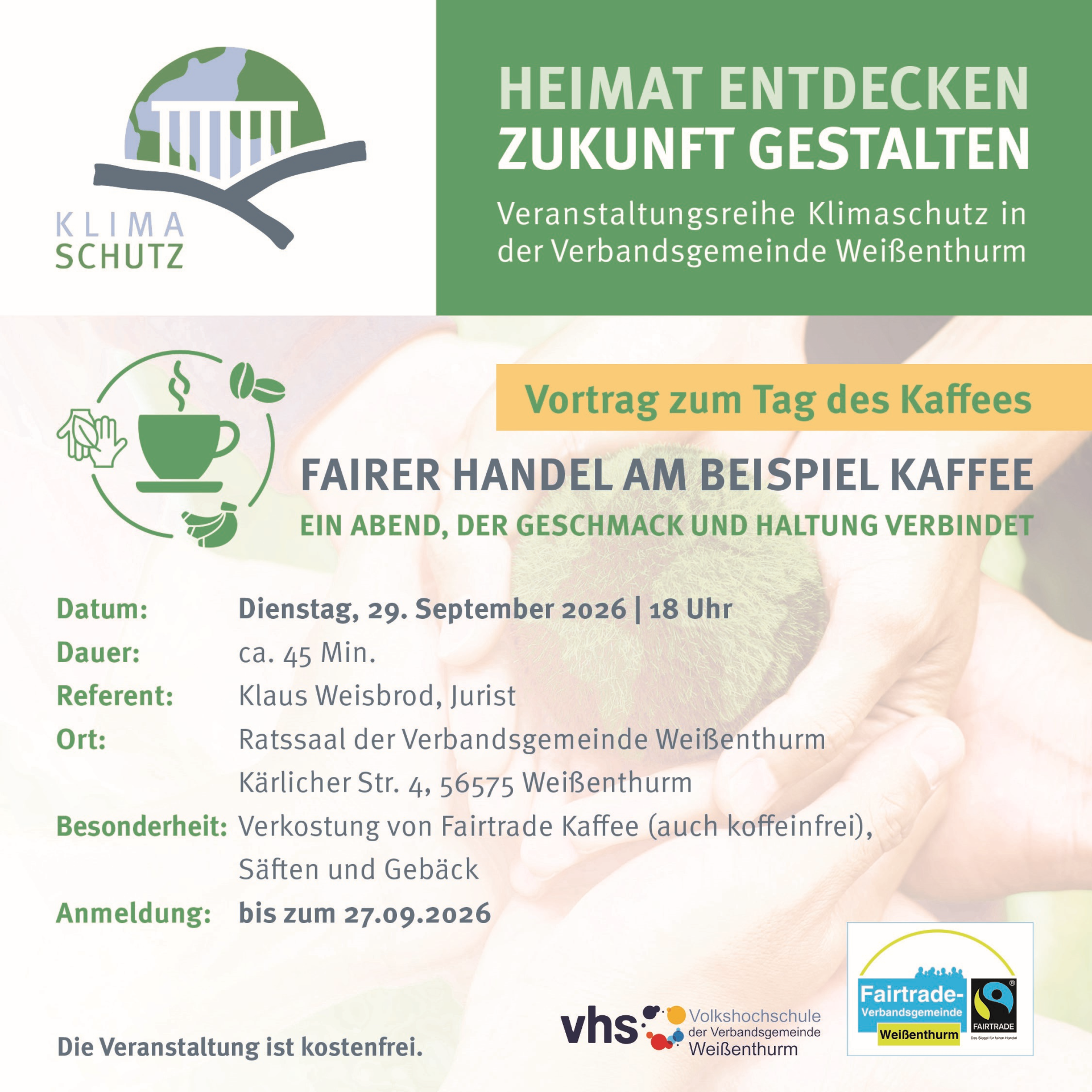 Vortrag fairtrade Kaffee Grafik Im Design der Veranstaltungsreihe "Heimat entdecken - Zukunft gestalten" sind die Angaben zum Vortrag über fairen Kaffee aufgeführt.