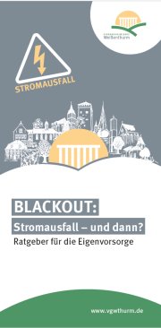 Das Titelblatt des Flyers Stromausfall mit der Überschrift "Blackout - Stromausfall - und dann? Ratgeber für die Eigenvorsorge" mit dem Logo der VG.